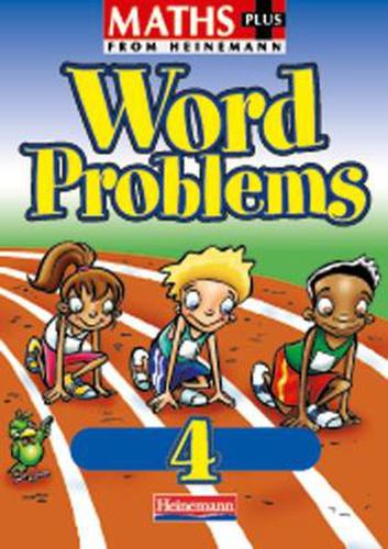 Cover image for Maths Plus Word Problems 4: Pupil Book
