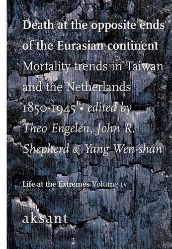 Death at the opposite ends of the Eurasian continent: Mortality trends in Taiwan and the Netherlands