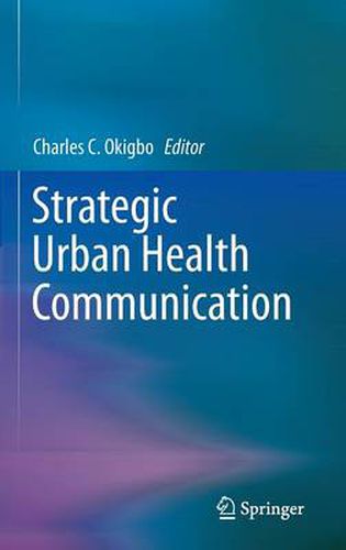 Cover image for Strategic Urban Health Communication