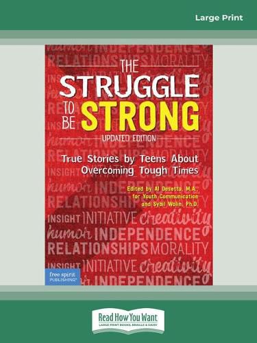 Cover image for The Struggle to Be Strong:: True Stories by Teens About Overcoming Tough Times