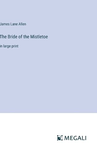 The Bride of the Mistletoe