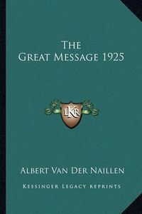 Cover image for The Great Message 1925