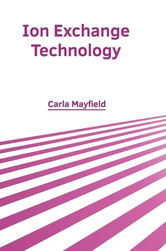 Cover image for Ion Exchange Technology