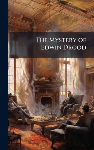 Cover image for The Mystery of Edwin Drood