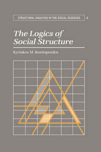 Cover image for The Logics of Social Structure