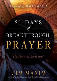 Cover image for 21 Days of Breakthrough Prayer: The Power of Agreement
