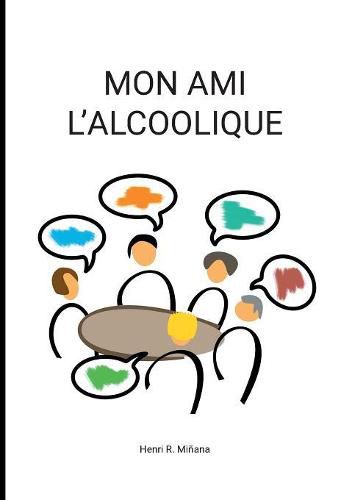 Cover image for Mon ami l'alcoolique