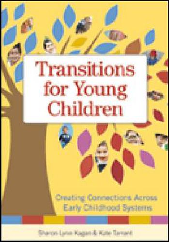 Cover image for Transitions for Young Children: Creating Connections Across Early Childhood Systems