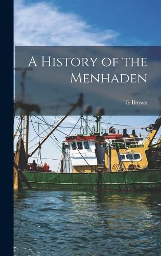 A History of the Menhaden