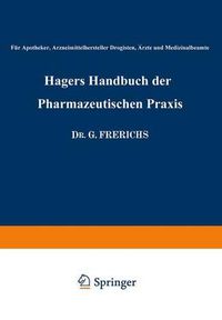 Cover image for Hagers Handbuch der Pharmazeutischen Praxis: Fur Apotheker, Arzneimittelhersteller Drogisten, AErzte und Medizinalbeamte