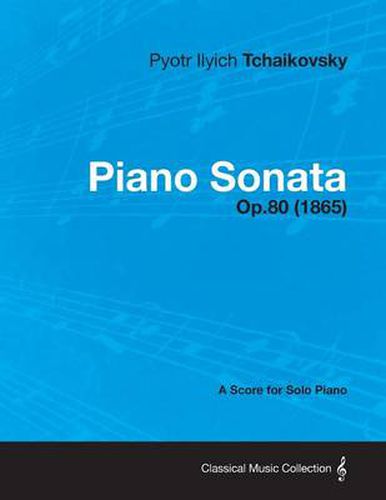 Cover image for Piano Sonata - A Score for Solo Piano Op.80 (1865)