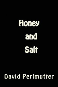 Cover image for Honey and Salt: Wham, Bam, Thank You, Ma'am!