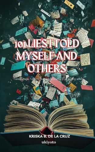 Cover image for 101 Lies I Told Myself and Others