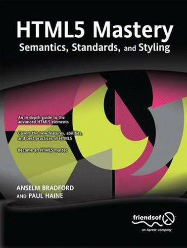 Cover image for HTML5 Mastery: Semantics, Standards, and Styling