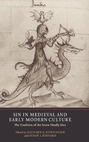 Sin in Medieval and Early Modern Culture: The Tradition of the Seven Deadly Sins