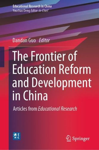 Cover image for The Frontier of Education Reform and Development in China