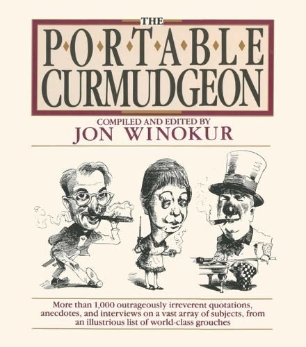 Cover image for The Portable Curmudgeon