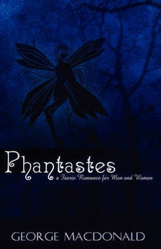 Cover image for Phantastes: A Faerie Romance for Men and Women