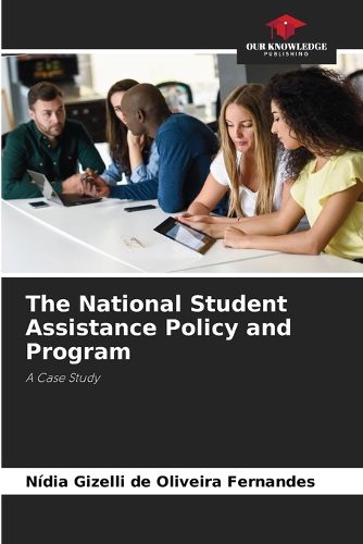 Cover image for The National Student Assistance Policy and Program