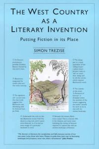 Cover image for The West Country As A Literary Invention: Putting Fiction in its Place