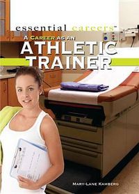 Cover image for A Career as an Athletic Trainer