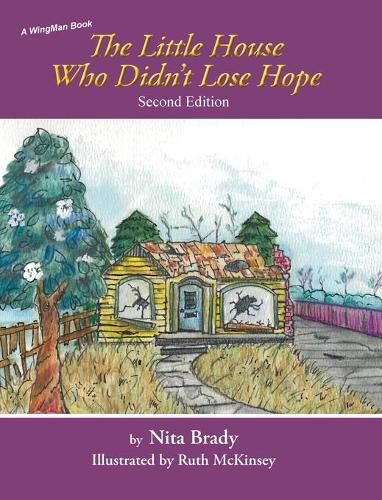 Cover image for The Little House Who Didn't Lose Hope Second Edition