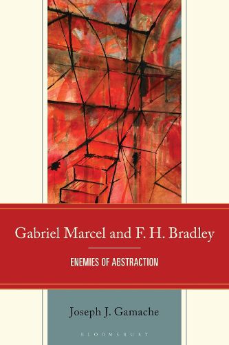 Cover image for Gabriel Marcel and F. H. Bradley