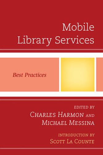 Cover image for Mobile Library Services: Best Practices