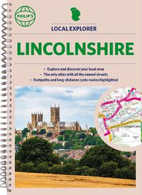 Cover image for Philip's Local Explorer Street Atlas Lincolnshire