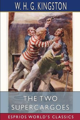 The Two Supercargoes (Esprios Classics)