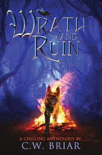 Cover image for Wrath and Ruin: A Chilling Anthology