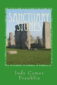 Cover image for Sanctuary Stones: A May Scott Mystery