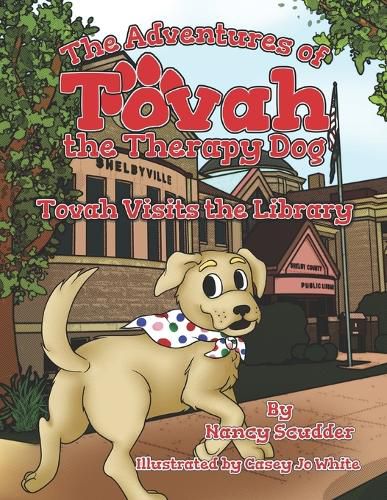 Cover image for The Adventures of Tovah the Therapy Dog