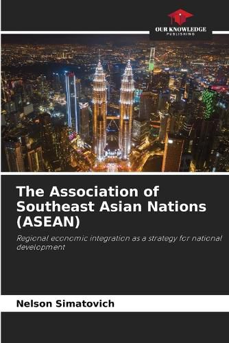 Cover image for The Association of Southeast Asian Nations (ASEAN)