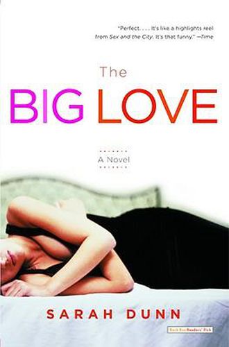 The Big Love: A Novel