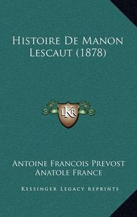 Cover image for Histoire de Manon Lescaut (1878)