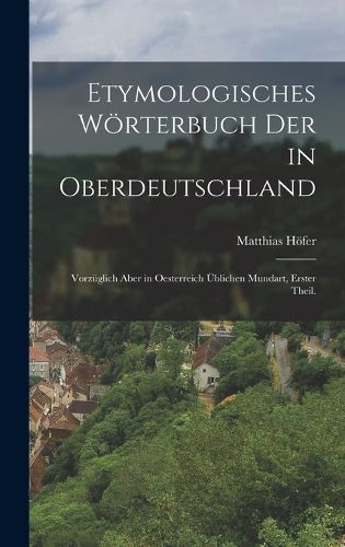 Cover image for Etymologisches Woerterbuch der in Oberdeutschland