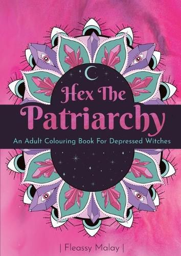 Cover image for Hex The Patriarchy