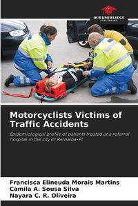 Cover image for Motorcyclists Victims of Traffic Accidents