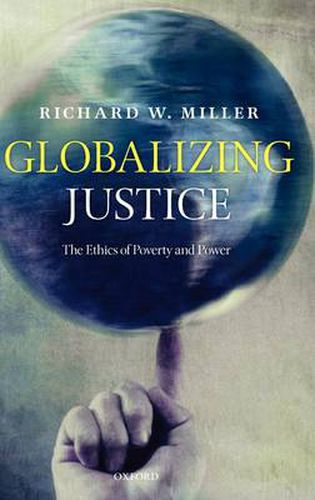 Cover image for Globalizing Justice: The Ethics of Poverty and Power