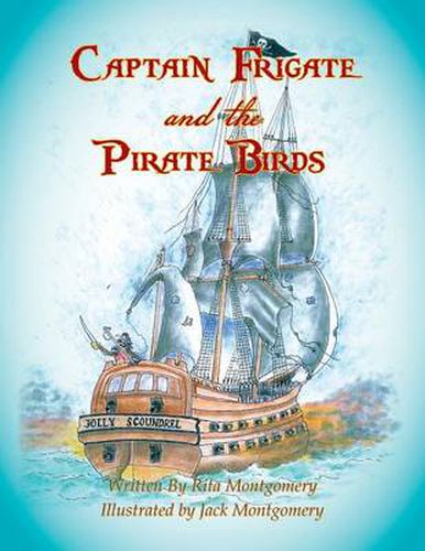 Cover image for Captain Frigate and the Pirate Birds