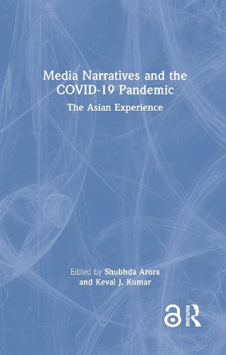 Cover image for Media Narratives and the COVID-19 Pandemic