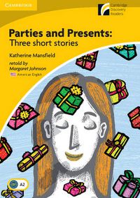 Cover image for Parties and Presents Level 2 Elementary/Lower-intermediate American English Edition: Three Short Stories