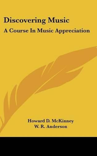 Cover image for Discovering Music: A Course in Music Appreciation