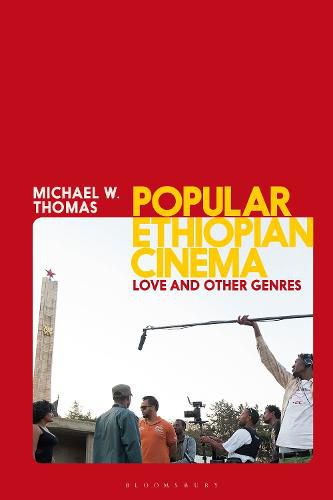 Cover image for Popular Ethiopian Cinema: Love and Other Genres