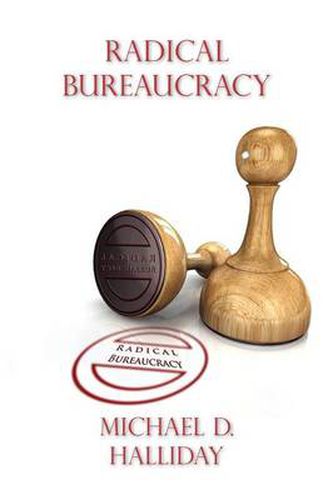 Cover image for Radical Bureaucracy