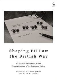 Cover image for Shaping EU Law the British Way