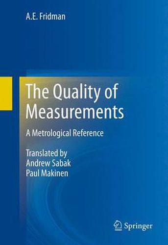 Cover image for The Quality of Measurements: A Metrological Reference