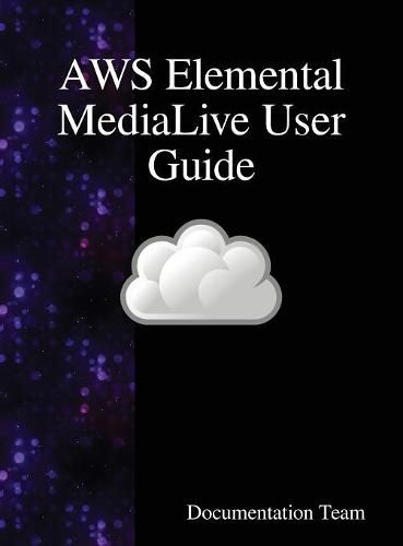 AWS Elemental MediaLive User Guide