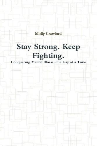 Cover image for Stay Strong. Keep Fighting.